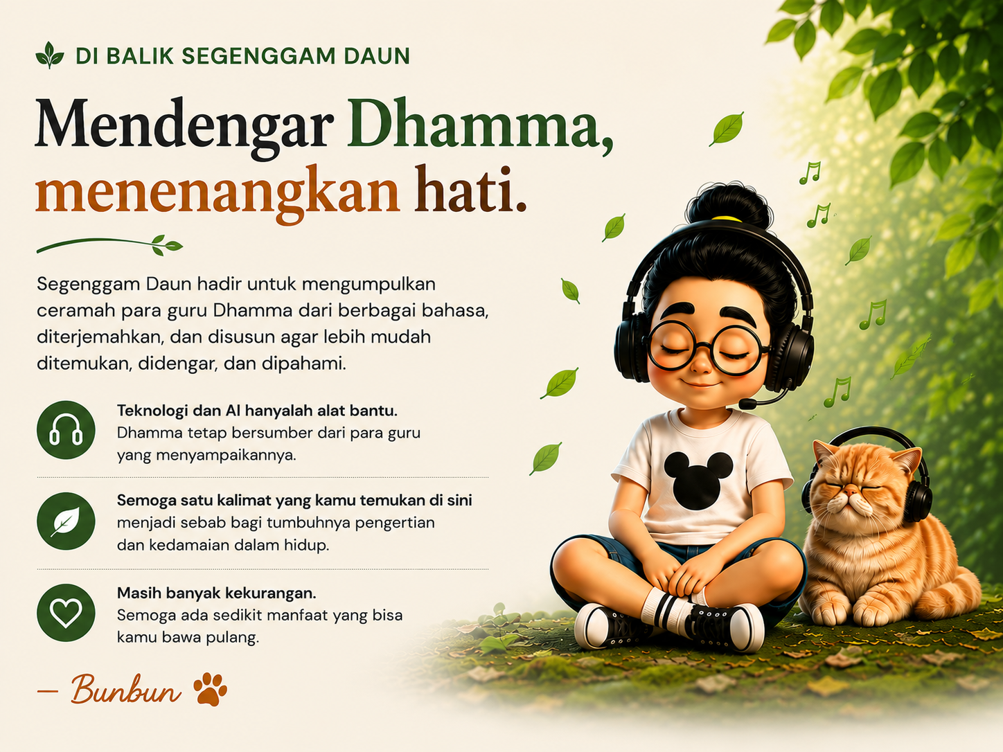 Di Balik Segenggam Daun — Mendengar Dhamma, menenangkan hati.